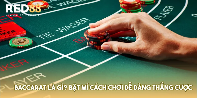 Baccarat là gì?