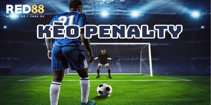 Kèo penalty là gì ?