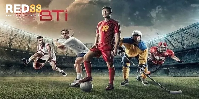 Điểm nổi bật của sảnh BTI Sports